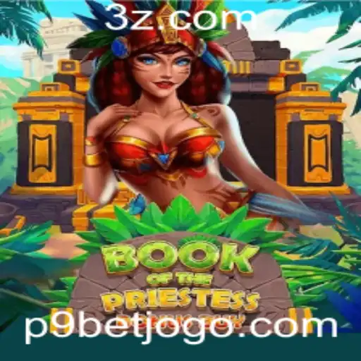 Explorando o Fascinante Universo de BookOfThePriestess com p9bet