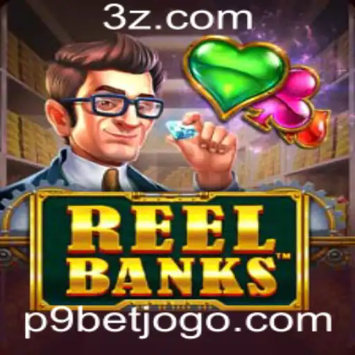 Descubra o Mundo Empolgante de ReelBanks no p9bet